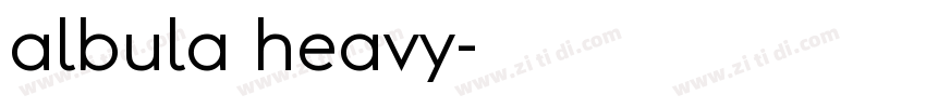 albula heavy字体转换 albula heavy字体转换
